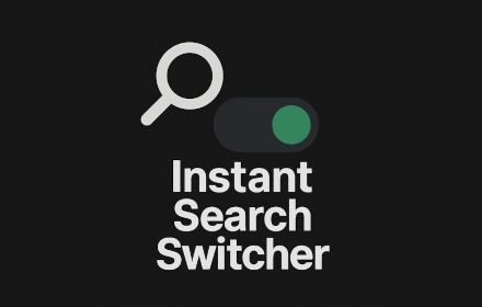 Instant Search Switcher